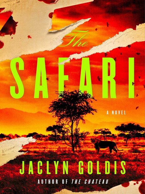 Title details for The Safari by Jaclyn Goldis - Wait list